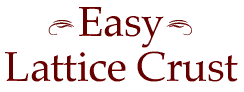 Easy lattice crust