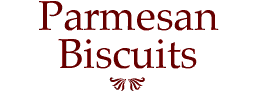 Parmesan Biscuits